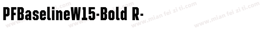 PFBaselineW15-Bold R字体转换